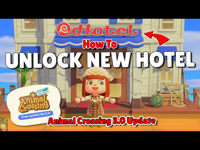 How to Get the NEW Hotel! | Animal Crossing 3.0 UPDATE!