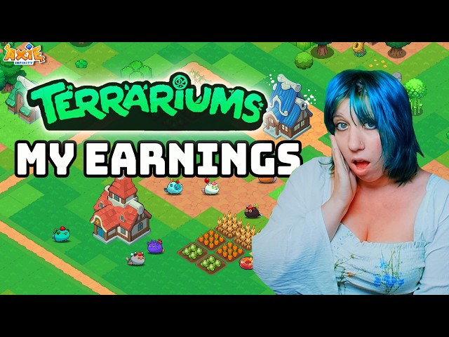 Axie Terrariums | How Much $$$ Earnt