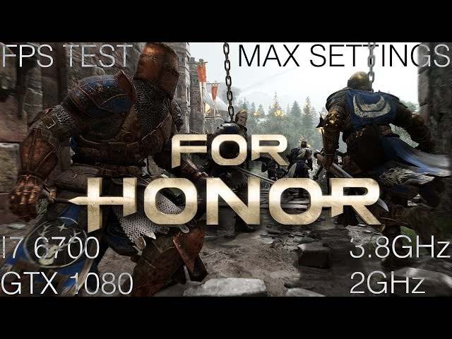 For Honor (Closed Alpha) Max Settings Gameplay & Performance @1920x1080 | GTX 1080 FE @2GHz