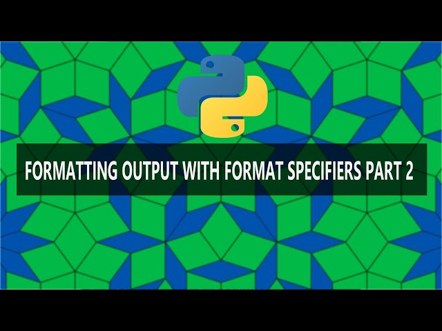 13 How to format output with format specifiers in Python using f- strings