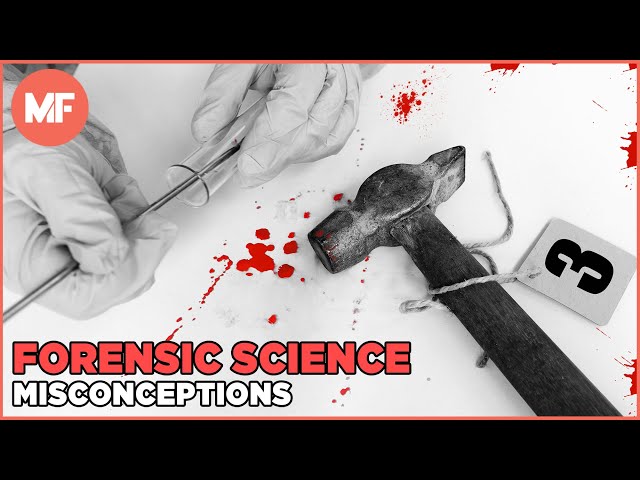 Misconceptions About Forensic Science | Mental Floss