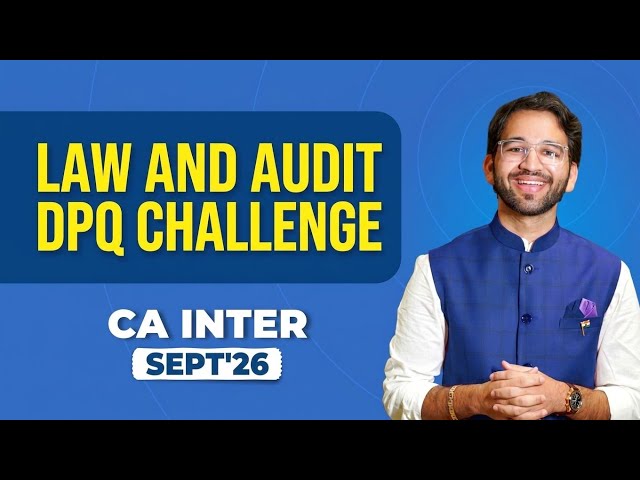 Law and Audit 21-Day DPQ Challenge | CA Inter | ICAI | CA Shubham Singhal