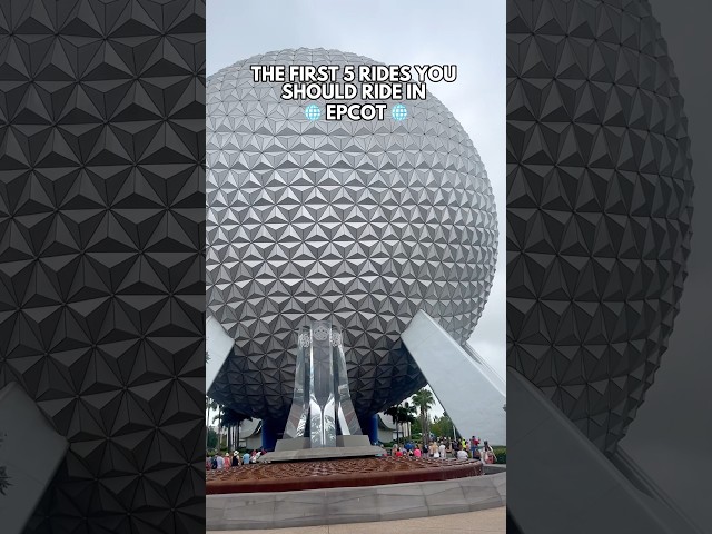 The FIRST 5 Rides You Should Ride in EPCOT #disney