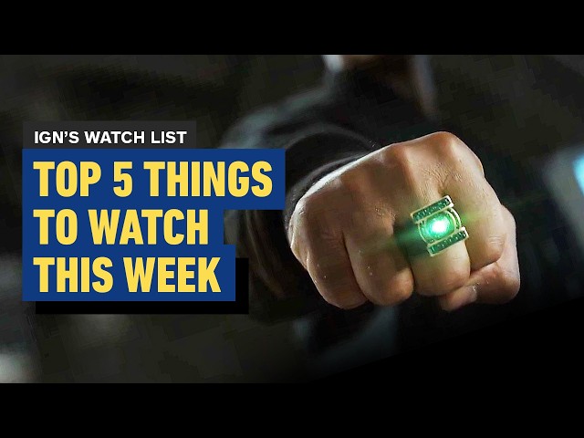 Top 5 Movies TV Shows This Week | IGN's Watch List