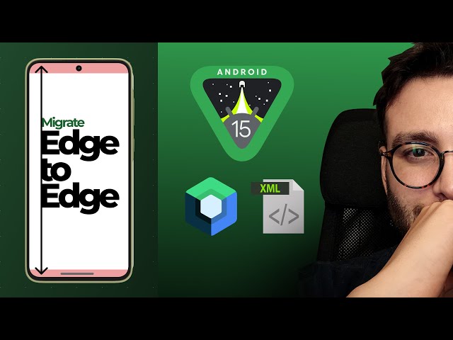 You Can't Run Anymore! Edge-to-Edge Is Mandatory in Android 15 – What Should We Do?