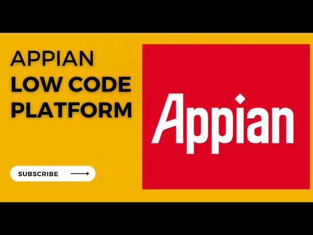 Appian - The Low Code What is Appian