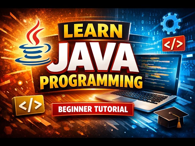 Java Programming Course for Beginners | Step‑by‑Step Guide