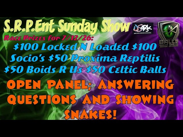 S.R.P.Ent Sunday Show 7/12/26 Open panel answering questions