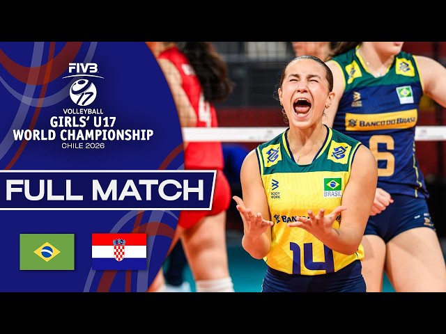 Brazil vs. Croatia - Pool Play | Girls' U17 World Championship - 2026