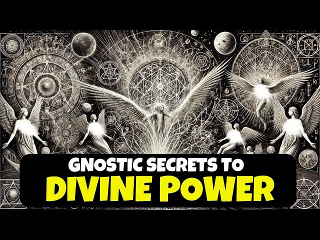 The Gnostic Book of Secrets – Ancient Angelic Magic (Hidden Knowledge)