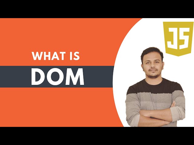 What is DOM (Document Object Model) || JavaScript Tutorial