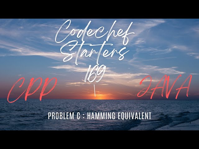 Codechef Starters 169 | Problem C | Hamming Equivalent | Solution in Hindi | BRUTE FORCE