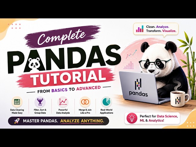 Complete Pandas Tutorial for Data Analytics | Python Data Analysis Tutorial