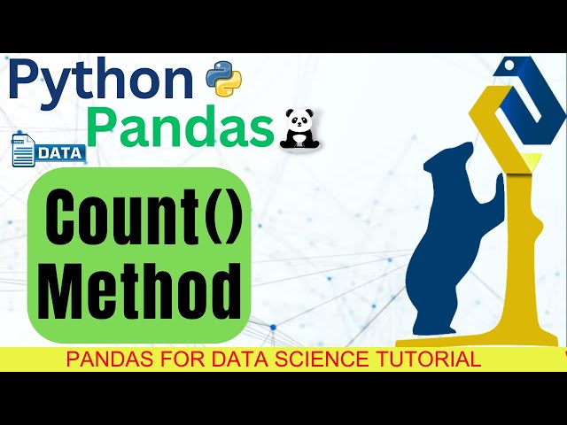 Python Pandas Tutorial | Pandas Count Method | Pandas for Data Science