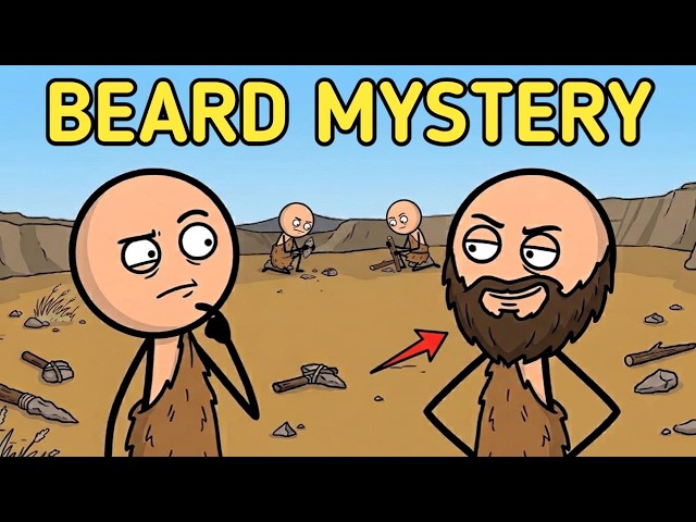 Why Did Humans Lose Their Fur but Keep Beards?