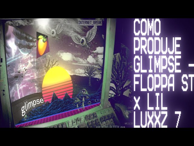 ⠊⟣ Cómo produje glimpse (floppa st x lil luxxz)