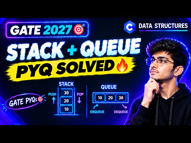 Stack & Queue PYQ Solved | Data Structures | GATE CSE 2027 🔥