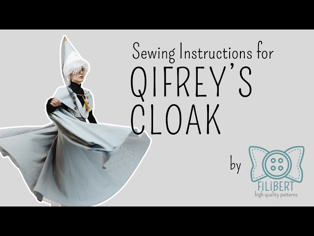 | QIFREY CLOAK from Witch hat atelier | Assembly + PATTERN LINK