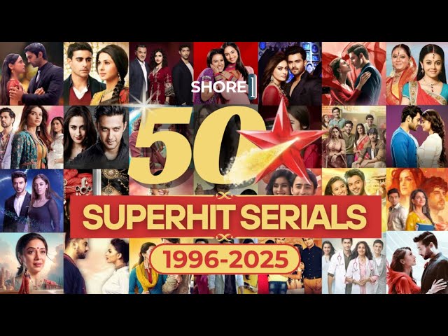 Star Plus | Top 50 Best Superhit Serials | Kyunke Saas Bhi Kabhi Bahu Thi, Ishqbaaz, Nazar, Anupama