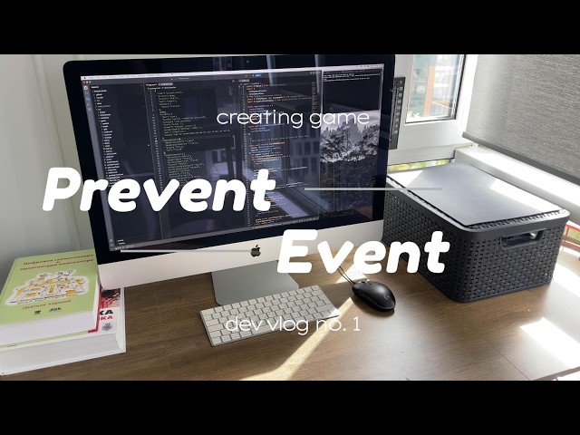 Prevent Event — Devlog 01 | Making a Game from Scratch