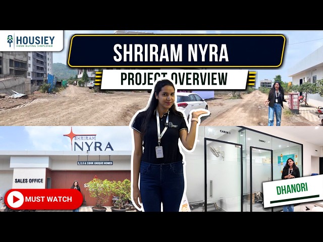 Shriram Nyra Dhanori | 2, 2.5 & 3 BHK Apartment In Pune | Review & Price 2026