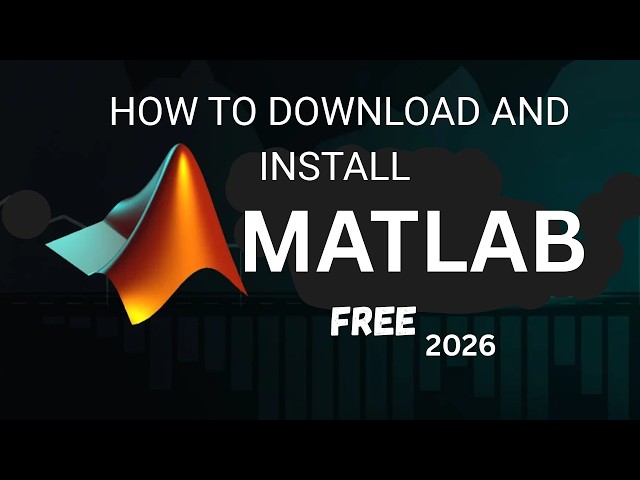 How to Download and Install MATLAB for Free 2026
