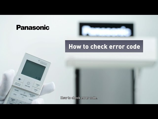 Panasonic How to Check Error Code for Residential Air Conditioner