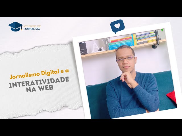 Digital Journalism and Web Interactivity