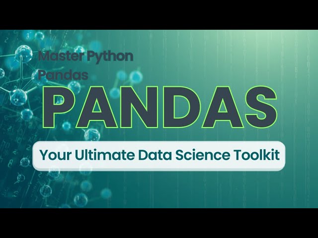 Pandas Library Overview | Everything You Need to Know