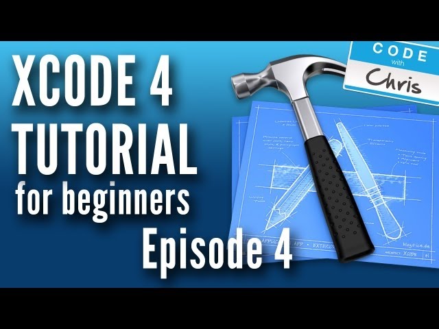 XCode 4 Tutorial For Beginners - Episode 4 [XCode 4.6]