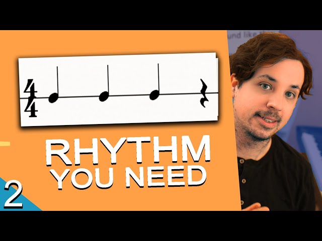 The Rhythm Skills You Need for Music Theory - Theory 2