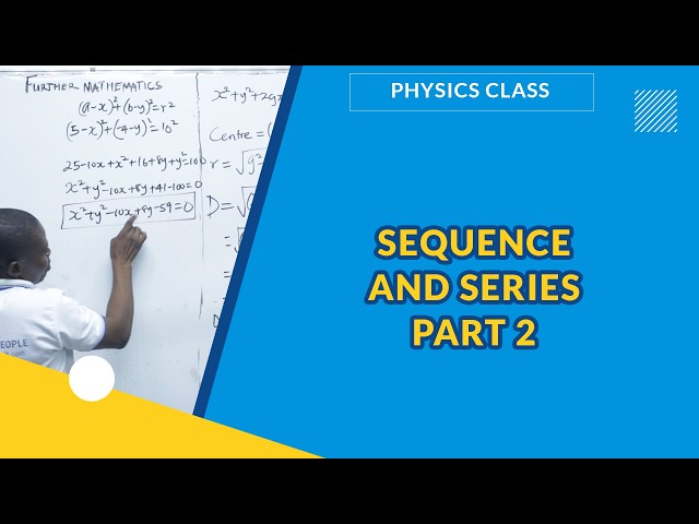 SEQUENCE AND SERIES PART 2 | FURHER MATHEMATICS | EXAMGUIDE