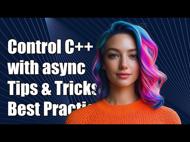 Controlling Parallelism in C++ with std::async: Tips and Best Practices