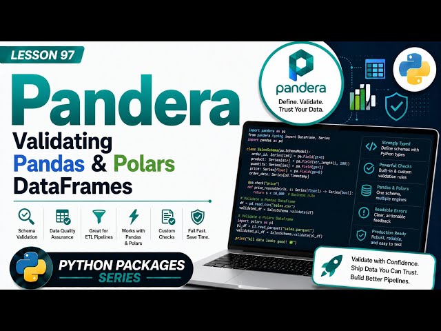 Lesson 97 - Pandera: Validating Pandas & Polars DataFrames | Python Packages Series | Uplatz