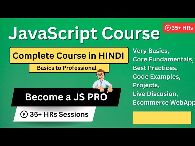 #1 - 35+ Hrs Complete JavaScript Course In HINDI: Beginner to Professional | Learn JavaScript