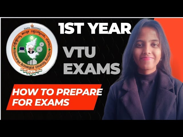 1st year VTU students - how to study easily for vtu exams (guide)
