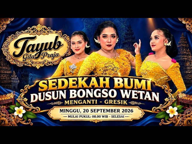 LIVE STREAMING TAYUB GITA PRAJA - SEDEKAH BUMI DUSUN BONGSO WETAN 2026