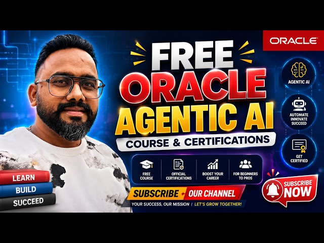 Complete Oracle Agentic AI Course: Certification & Career Roadmap (2026)