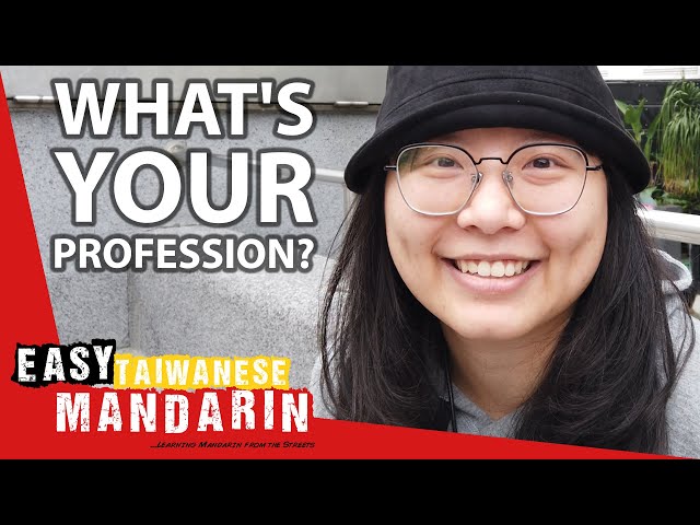 What's Your Profession? | Easy Taiwanese Mandarin 19