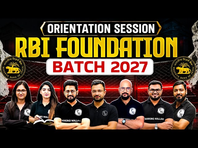 RBI Foundation Batch 2027 | Orientation Session 🚀 | Complete RBI Grade B Preparation Strategy