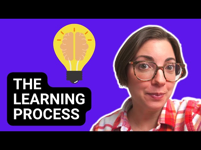 Understanding the Learning Process