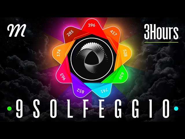 THE 9 SACRED FREQUENCIES • COMPLETE MIND AND BODY RESTORATION • [3 HOUR VERSION]