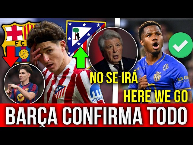 ¡NO LO QUIEREN VENDER! ATLETICO RESPONDE SOBRE JULIAN, BARCELONA PAGA 100M, ANSU FATI HERE WE GO!