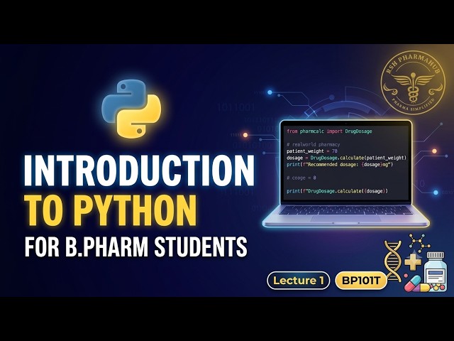 Python Programming for Pharmaceutical sciences | Introduction to Python | Part 1
