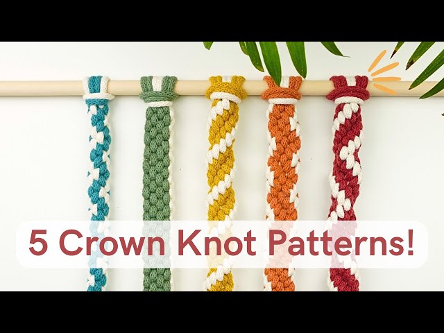 5 Macrame Patterns with Advanced Crown Knot
