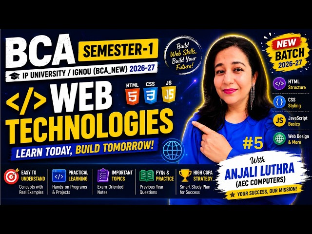 Web Technologies | Semester - 1 | BCA | DAY 5 | Unit 1 | HTML  - Creating Forms & Frames