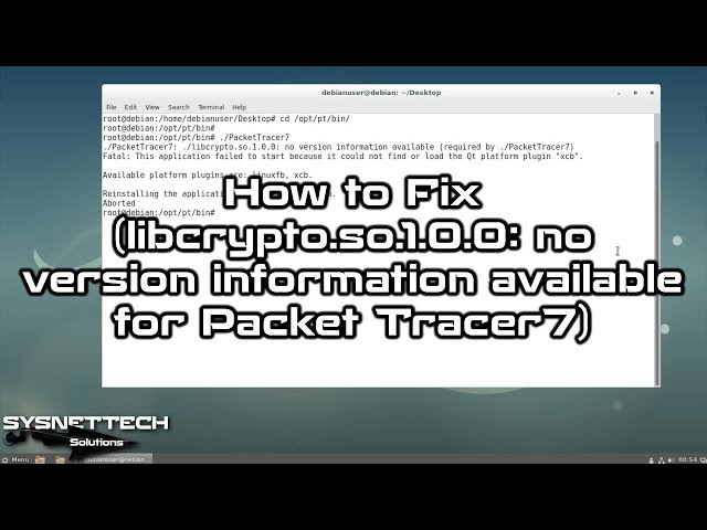 How to Fix (libcrypto.so.1.0.0: no version information available for Packet Tracer7)
