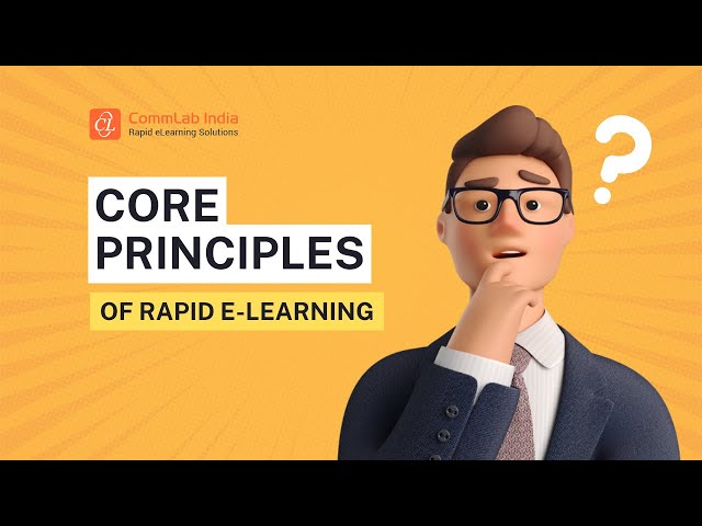 What are the Core Principles of Rapid eLearning?