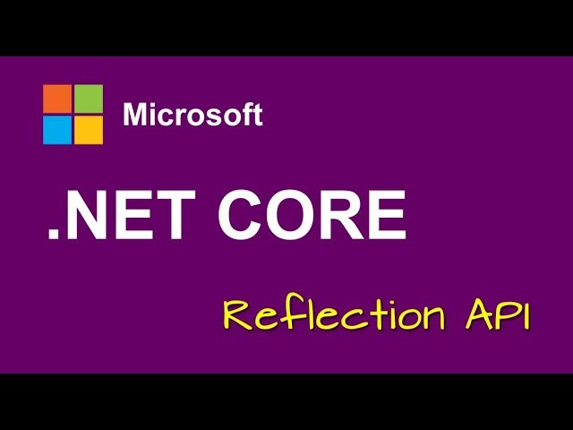 Reflection API in .NET Core