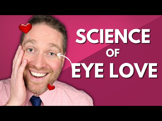 Do Pupils Dilate When Thinking Of Someone You Love? - Eye Love Explained!